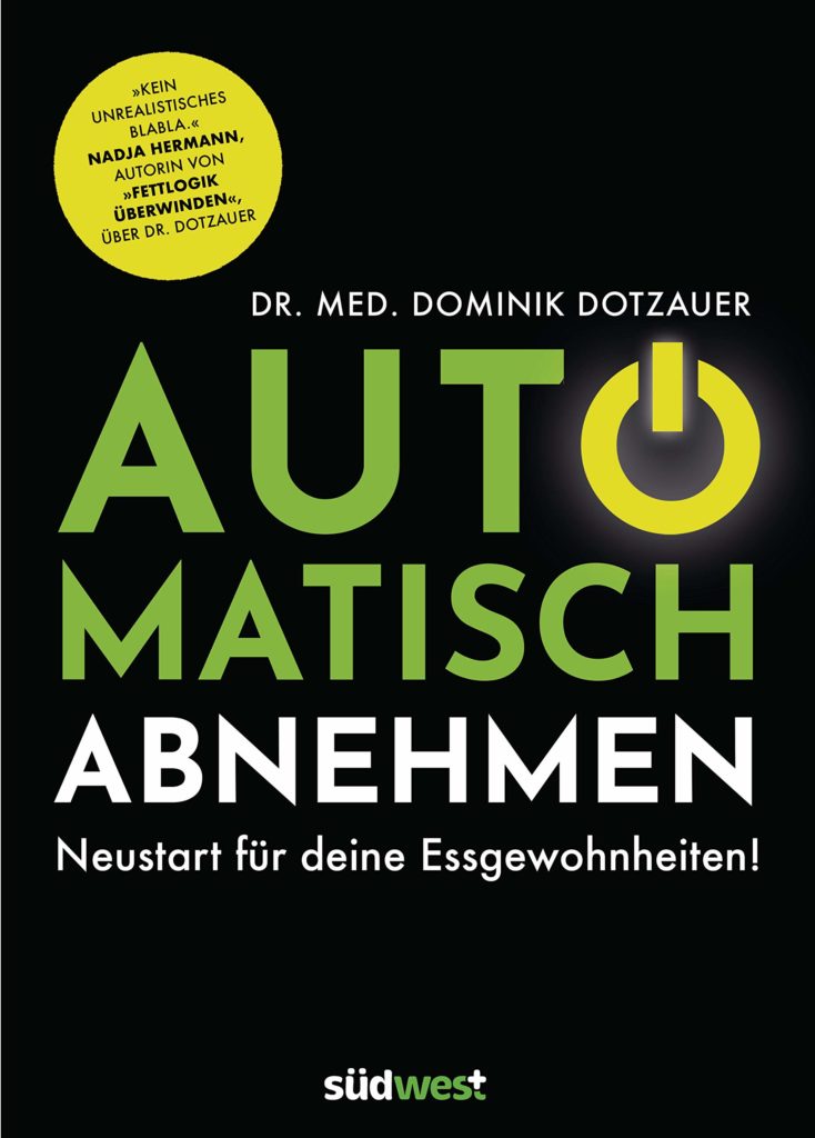 automatisch abnehmen dr dominik dotzauer buchcover 734x1024 - Automatisch Abnehmen das Buch & eBook